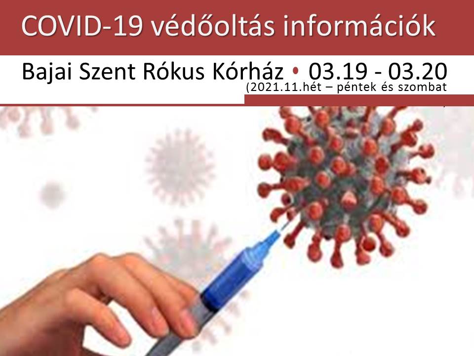 https://bajakorhaz.hu/wp-content/uploads/2021/03/Oltasi-info_ifografika_03.19-03.20.jpg