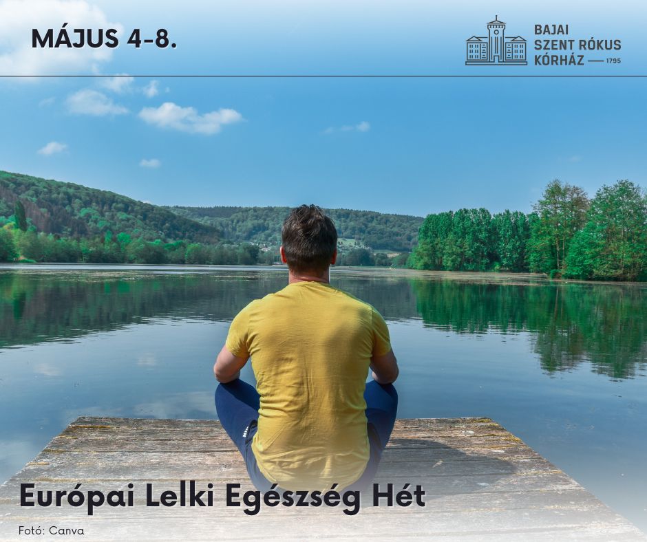 A lelki egészség jelentősége – gondolatok az Európai Lelki Egészség Hete kapcsán